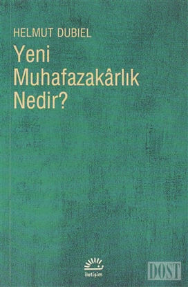 Yeni Muhafazakarlık Nedir?